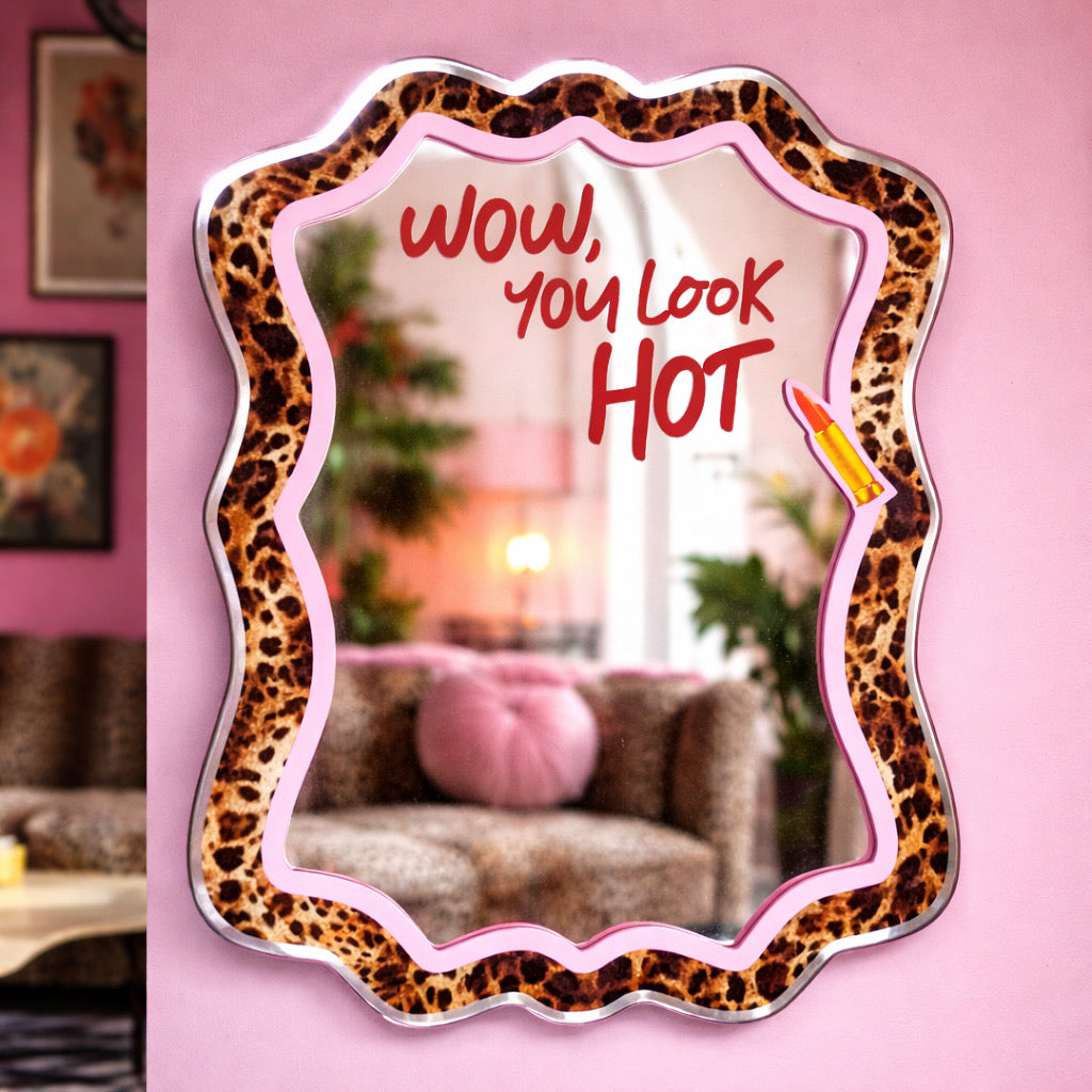 You Look Hot Mirror